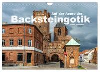 Vorderes Coverbild Auf der Route der Backsteingotik (Wandkalender 2025 DIN A4 quer), CALVENDO Monatskalender