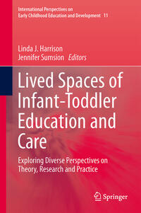Vorderes Coverbild Lived Spaces of Infant-Toddler Education and Care