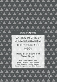 Vorderes Coverbild Caring in Crisis? Humanitarianism, the Public and NGOs