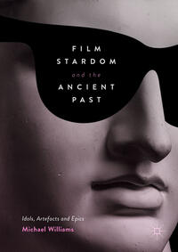 Vorderes Coverbild Film Stardom and the Ancient Past