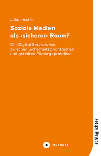 Vorderes Coverbild Soziale Medien als ›sicherer‹ Raum?