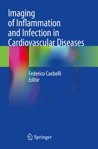 Vorderes Coverbild Imaging of Inflammation and Infection in Cardiovascular Diseases