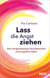 Vorderes Coverbild Lass die Angst ziehen
