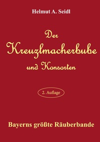 Vorderes Coverbild Der Kreuzlmacherbube und Konsorten