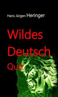 Vorderes Coverbild Wildes Deutsch