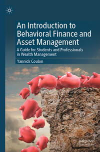 Vorderes Coverbild An Introduction to Behavioral Finance and Asset Management