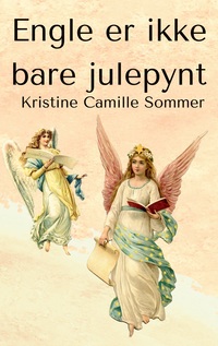 Vorderes Coverbild Engle er ikke bare julepynt