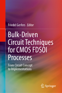 Vorderes Coverbild Bulk-Driven Circuit Techniques for CMOS FDSOI Processes