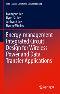 Vorderes Coverbild Energy-management Integrated Circuit Design for Wireless Power and Data Transfer Applications