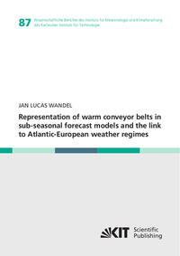 Vorderes Coverbild Representation of warm conveyor belts in sub-seasonal forecast models and the link to Atlantic-European weather regimes