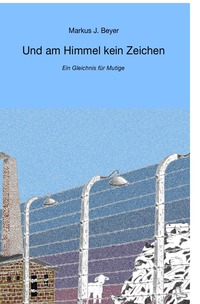 Vorderes Coverbild Und am Himmel kein Zeichen