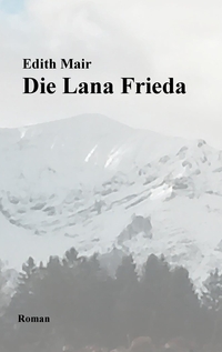 Vorderes Coverbild Die Lana Frieda