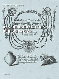 Vorderes Coverbild Das Bildgedächtnis der Schweiz