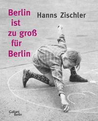 Vorderes Coverbild Berlin ist zu groß für Berlin