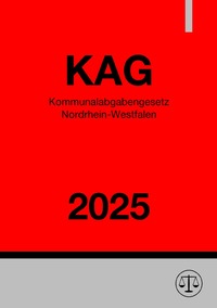 Vorderes Coverbild Kommunalabgabengesetz Nordrhein-Westfalen - KAG NRW 2025