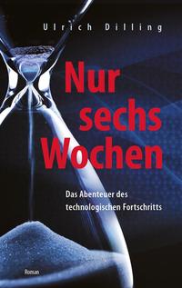 Vorderes Coverbild Nur sechs Wochen