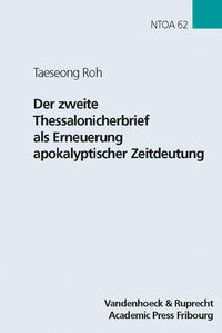 Vorderes Coverbild Der zweite Thessalonicherbrief als Erneuerung apokalyptischer Zeitdeutung