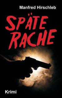 Vorderes Coverbild Späte Rache