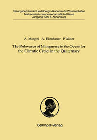 Vorderes Coverbild The Relevance of Manganese in the Ocean for the Climatic Cycles in the Quaternary