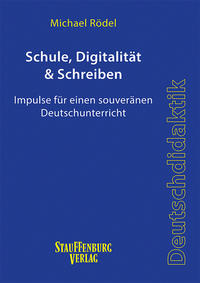 Vorderes Coverbild Schule, Digitalität & Schreiben