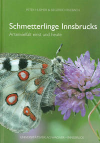 Vorderes Coverbild Schmetterlinge Innsbrucks. Artenvielfalt einst und heute