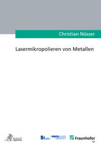 Vorderes Coverbild Lasermikropolieren von Metallen