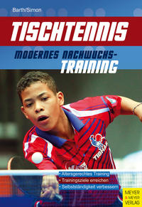 Vorderes Coverbild Tischtennis – Modernes Nachwuchstraining
