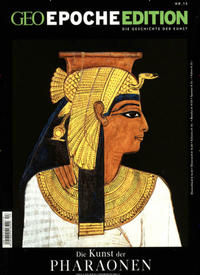Vorderes Coverbild GEO Epoche Edition / GEO Epoche Edition 13/2016 - Die Kunst der Pharaonen