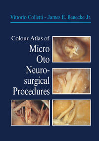 Vorderes Coverbild Colour Atlas of Micro-Oto-Neurosurgical Procedures