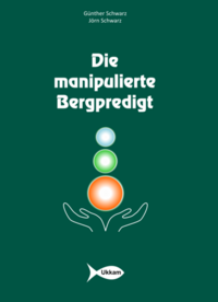 Vorderes Coverbild Die manipulierte Bergpredigt