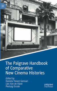 Vorderes Coverbild The Palgrave Handbook of Comparative New Cinema Histories