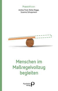 Vorderes Coverbild Menschen im Maßregelvollzug begleiten