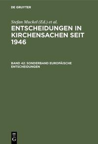 Vorderes Coverbild Entscheidungen in Kirchensachen seit 1946 / Sonderband Europäische Entscheidungen