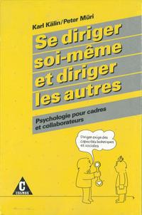 Vorderes Coverbild Se diriger soi-même et diriger les autres
