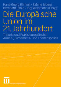 Vorderes Coverbild Die Europäische Union im 21. Jahrhundert