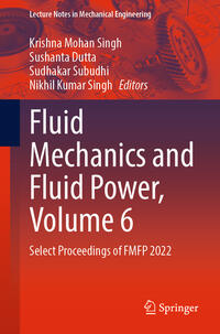 Vorderes Coverbild Fluid Mechanics and Fluid Power, Volume 6