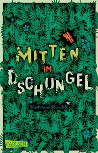 Vorderes Coverbild Mitten im Dschungel