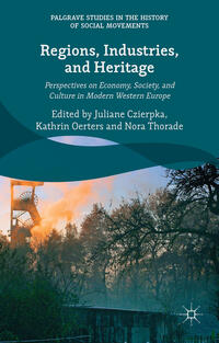 Vorderes Coverbild Regions, Industries, and Heritage.