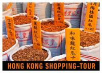 Vorderes Coverbild Hong Kong Shopping-Tour (Wandkalender 2025 DIN A2 quer), CALVENDO Monatskalender
