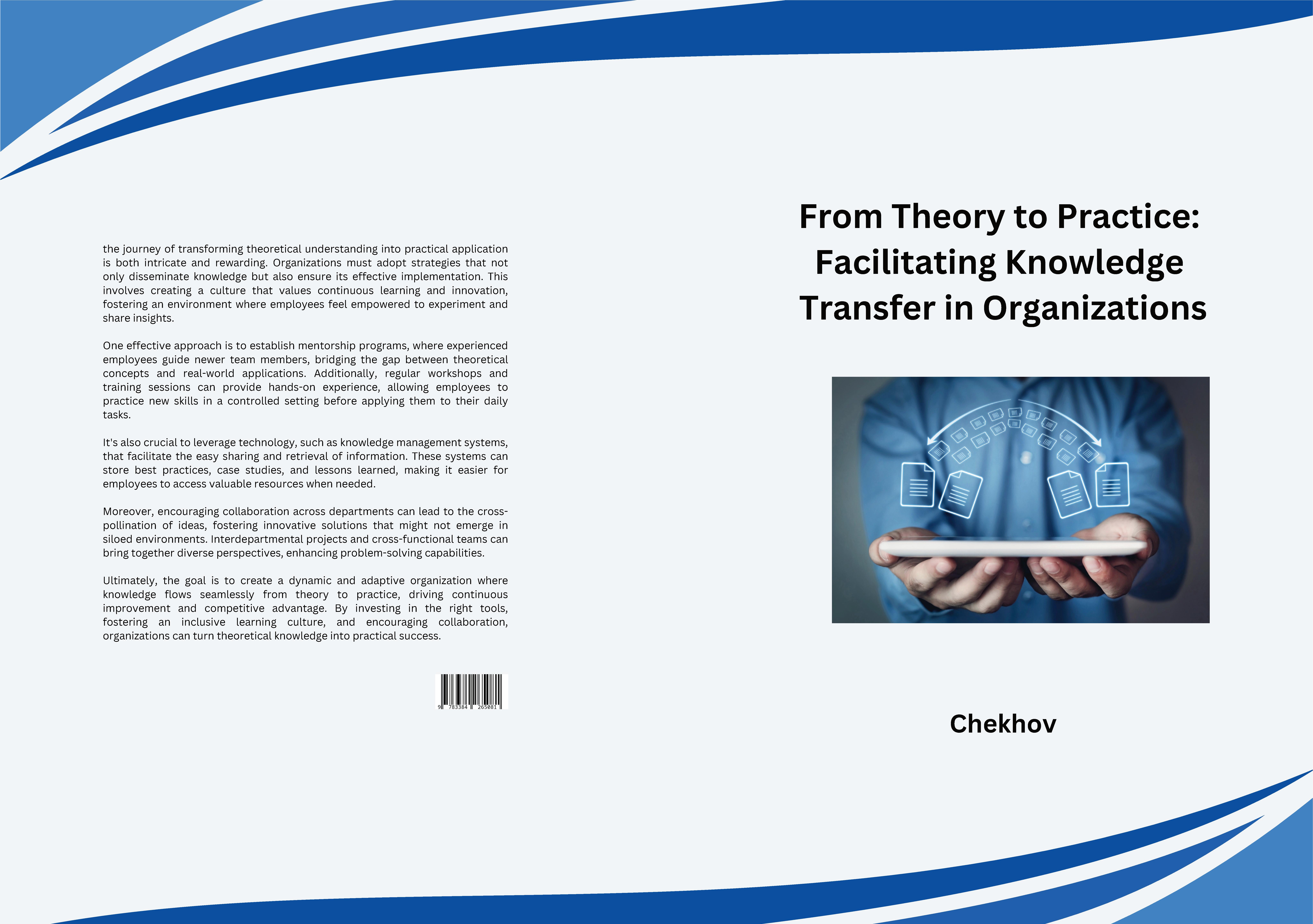 Gesamtes Coverbild From Theory to Practice: Facilitating Knowledge Transfer in Organizations