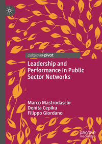 Vorderes Coverbild Leadership and Performance in Public Sector Networks