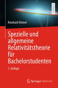 Vorderes Coverbild Spezielle und allgemeine Relativitätstheorie für Bachelorstudenten