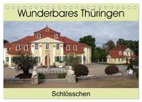 Vorderes Coverbild Wunderbares Thüringen - Schlösschen (Tischkalender 2025 DIN A5 quer), CALVENDO Monatskalender
