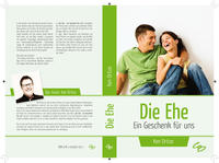 Vorderes Coverbild Die Ehe - ein Geschenk für uns