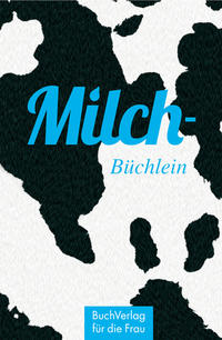 Vorderes Coverbild Milch-Büchlein