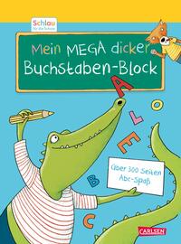 Vorderes Coverbild Schlau für die Schule: Mein MEGA dicker Buchstaben-Block