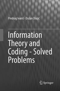 Vorderes Coverbild Information Theory and Coding - Solved Problems