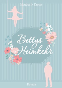 Vorderes Coverbild Bettys Heimkehr