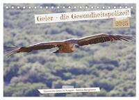 Vorderes Coverbild Geier - die Gesundheitspolizei! (Tischkalender 2025 DIN A5 quer), CALVENDO Monatskalender