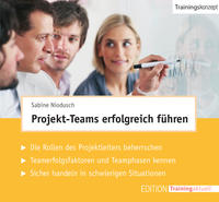 Vorderes Coverbild Projekt-Teams erfolgreich führen (Trainingskonzept)